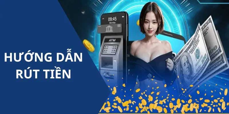 Điều kiện thực hiện rút tiền Rwin