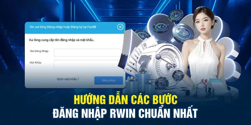 Hướng dẫn đăng nhập Rwin nhanh chóng